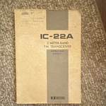 Icom IC-22A Instruction Manual Meter Band Fm Transceiver Feb 1979 Vintage. Fixed Price $12.50.