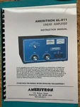 Ameritron AL-811 Operating & Instruction Manual High Quality, Plastic Covers. Fixed Price $19.75.