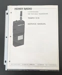Henry Radio Tempo S15 Vhf Portable Transceiver Service Manual. Fixed Price $12.00.