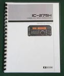 Icom IC-275H Instruction Manual: Premium Card Stock & Plastic Protective Covers!. Fixed Price $23.00.