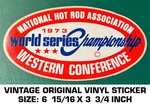 Nhra 1973 Western Conference World Series - Vintage Original Decal Sticker. Fixed Price $10.24.