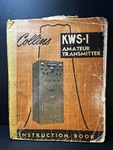 Vintage Collins KWS-1 Amateur Transmitter Instruction Book Manual 2ND Ed 1955. Fixed Price $64.95.