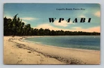 Ham Radio Qsl/qso WP4ABI Pr To VE3BLU Can 1955 Luquillo Beach 40M 70W Rig. Fixed Price $16.99.