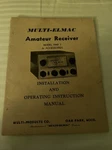 Multi Elmac Pmr 7 Installation & Operating Instruction Manual + Foldout Schmatic. Fixed Price $18.00.