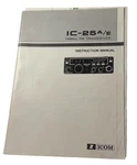 Icom - 25 /e 144MHZ Fm Transceiver Instruction Manual Made Japan. Fixed Price $7.98.
