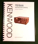 Kenwood TS-830S Instruction Manual Premium Card Stock Covers & 32 Lb Paper!. Fixed Price $23.00.