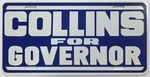 Vintage Collins For Governor Political Booster License Plate. Fixed Price $24.95.