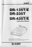 Genuine Original Alinco DR-135, DR-235, DR-435 Fm Transceiver Instruction Manual. Fixed Price $14.99.