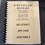 Heathkit (W7FG Vintage Manual) HW-5400. Fixed Price $20.00.