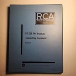 Rca BTF-20E Fm Broadcast Transmitting Equipment Manual. Fixed Price $34.77.