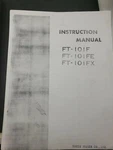 (2B1) Xerox Copy Yaesu FT-101F/FE/FX Instruction Manual And Schematic.. Fixed Price $9.99.
