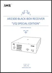 Aor AR2300 Black-box Receiver I/q Special Edition Manual: 60 Page, Color, Guide. Fixed Price $19.95.