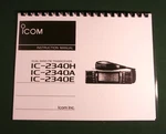 Icom IC-2340 Instruction Manual Premium Card Stock Covers & 28LB Paper!. Fixed Price $23.00.
