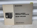 Kenwood Remote Variable Frequency Oscillator Model VFO-820 Operating Manual. Fixed Price $18.99.