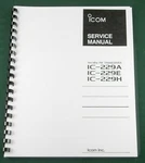 Icom IC-229A/E/H Service Manual: W/11"X36" Schematics & Protective Covers. Fixed Price $28.00.