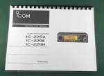 Icom IC-229A/E/H Instruction Manual: Comb Bound With Protective Covers!. Fixed Price $23.00.